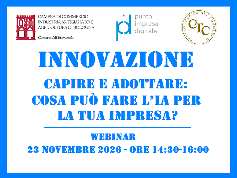 INNOVAZIONE: CAPIRE E ADOTTARE: COSA PUÒ FARE L’IA PER LA TUA IMPRESA?