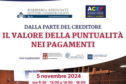 DALLA PARTE DEL CREDITORE. IL VALORE DELLA PUNTUALITÀ NEI PAGAMENTI DALLA PARTE DEL CREDITORE. IL VALORE DELLA PUNTUALITÀ NEI PAGAMENTI