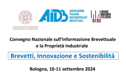 A BOLOGNA IL CONVEGNO DELL’ASSOCIAZIONE ITALIANA DOCUMENTALISTI BREVETTUALI A BOLOGNA IL CONVEGNO DELL’ASSOCIAZIONE ITALIANA DOCUMENTALISTI BREVETTUALI