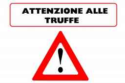 Attenzione alle truffe Attenzione alle truffe