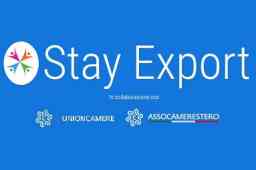 Informazione, formazione e accompagnamento all’estero con Stay Export Informazione, formazione e accompagnamento all’estero con Stay Export