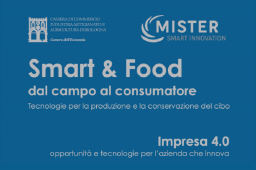 SMART & FOOD, LE TECNOLOGIE NELL’AGROALIMENTARE SMART & FOOD, LE TECNOLOGIE NELL’AGROALIMENTARE