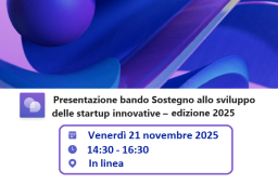 SOSTEGNO ALLO SVILUPPO DELLE STARTUP INNOVATIVE SOSTEGNO ALLO SVILUPPO DELLE STARTUP INNOVATIVE