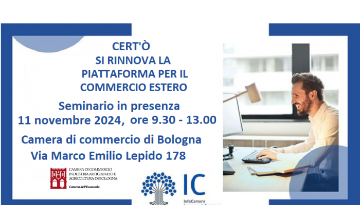 CERT'Ò, SI RINNOVA LA PIATTAFORMA PER IL COMMERCIO ESTERO.