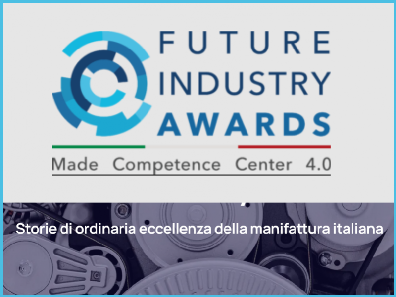 L’ECCELLENZA DELLA MANIFATTURA ITALIANA. PARTECIPA AI FUTURE INDUSTRY AWARDS