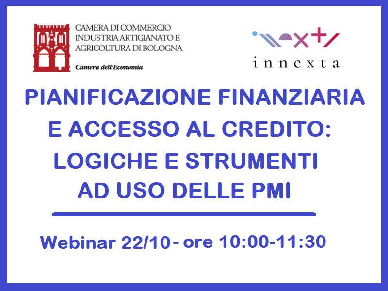 FINANZA PER PMI: IL 22/10 WEBINAR SU PIANIFICAZIONE E ACCESSO AL CREDITO