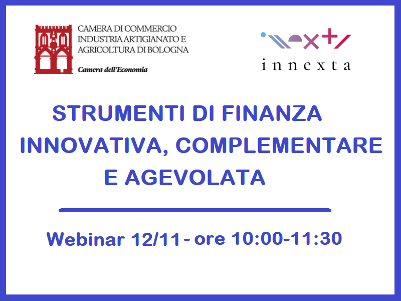 STRUMENTI DI FINANZA INNOVATIVA, COMPLEMENTARE E AGEVOLATA STRUMENTI DI FINANZA INNOVATIVA, COMPLEMENTARE E AGEVOLATA