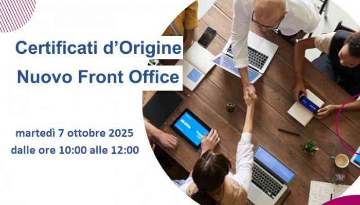 IL NUOVO FRONT OFFICE PER I CERTIFICATI D'ORIGINE