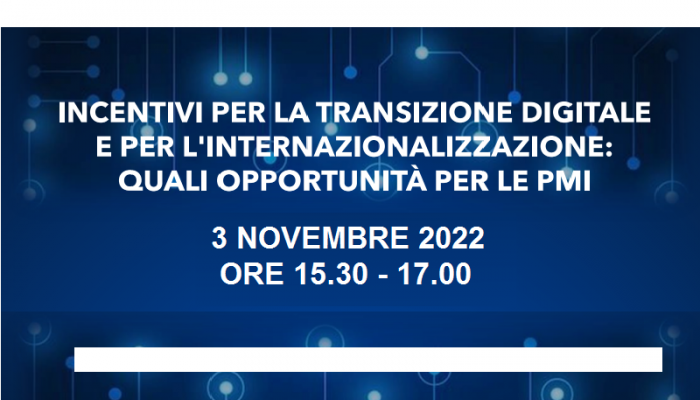 INCENTIVI PER TRANSIZIONE DIGITALE E INTERNAZIONALIZZAZIONE