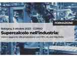 SUPERCALCOLO NELL’INDUSTRIA, UN VALORE AGGIUNTO ALLA PRODUZIONE